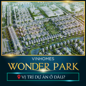 vị trí vinhomes wonder park đan phượng